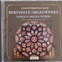 Famous organ works - Johann Sebastian BACH (Miklos Spanyi)