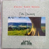 Celtic discovery: celtic love songs - VARIOUS