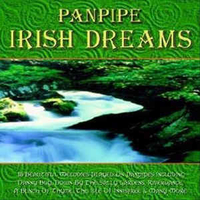 Panpipe - Irish dreams - VARIOUS