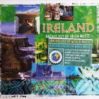 Ireland - Anthology of irish music - VARIOUS