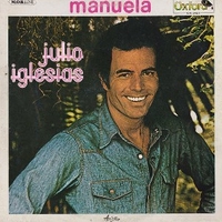 Manuela - JULIO IGLESIAS
