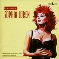 Le canzoni di Sophia Loren - SOPHIA LOREN