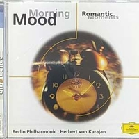 Mornig mood - Romantic moments - HERBERT VON KARAJAN