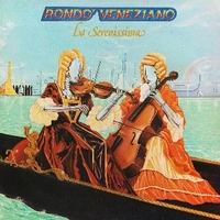 La serenissima - RONDO' VENEZIANO