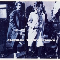 Cafè bleu - STYLE COUNCIL