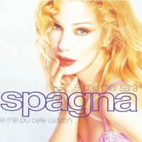 E che mai sarà - Le mie più belle canzoni - SPAGNA