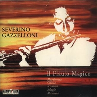 Il flauto magico - SEVERINO GAZZELLONI