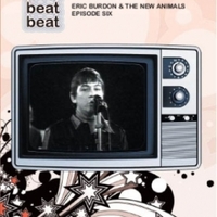 Beat beat beat  - ERIC BURDON & NEW ANIMALS \ EPISODE SIX