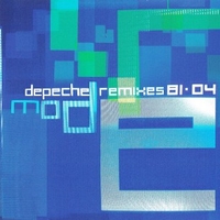 Remixes 81.04 - DEPECHE MODE