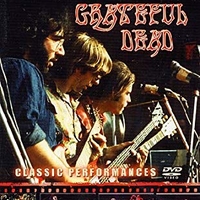 Classic performances - The Broadcast archives - GRATEFUL DEAD