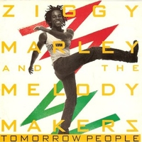 Tomorrow people \ We a guh some weh - ZIGGY MARLEY