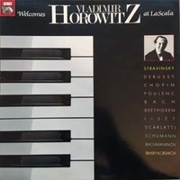 Welcomes at La Scala - VLADIMIR HOROWITZ