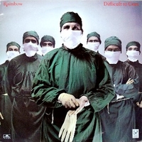 Difficult to cure - RAINBOW