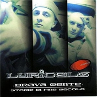 Brave gente - Storie di fine secolo - LYRICALZ