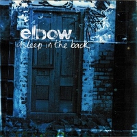 Asleep in the back - ELBOW