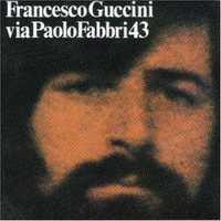Via Paolo Fabbri 42 - FRANCESCO GUCCINI