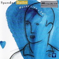 Heart like a sky - SPANDAU BALLET