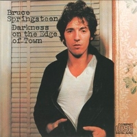 Darkness on the edge of town - BRUCE SPRINGSTEEN