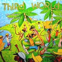 The story's been told - THIRD WORLD