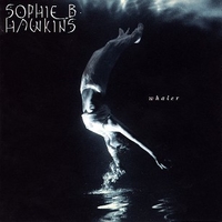 Whaler - SOPHIE B. HAWKINS