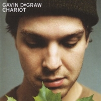 Chariot - GAVIN DeGRAW