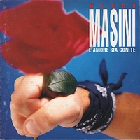 L'amore sia con te - MARCO MASINI