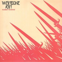Number the brave - WISHBONE ASH