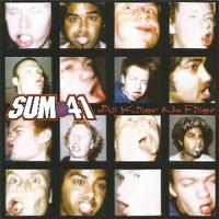 All killer no filler - SUM 41
