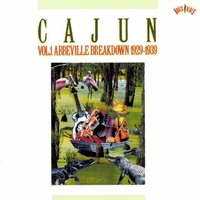 Cajun vol.1 Abbeville breakdown 1929-1939 - VARIOUS