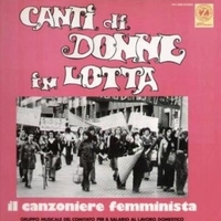 Canti di donne in lotta - Il CANZONIERE FEMMINISTA