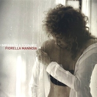 Ho imparato a sognare - FIORELLA MANNOIA