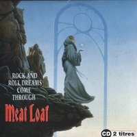 Rock'n'roll dreams come true - MEAT LOAF