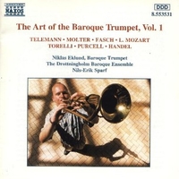 The art of the baroque trumpet vol.1 - Georg Philipp TELEMANN \ Johann Melchior MOLTER \ Johann Friedrich FASCH \ Leopold MOZART \ Giuseppe TORELLI \ Henry PURCELL \ George Friedrich HANDEL (Niklas Eklund)