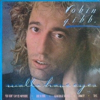 Walls have eyes - ROBIN GIBB