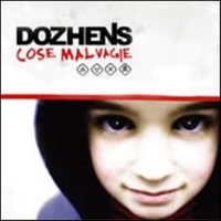 Cose malvagie - DOZHENS