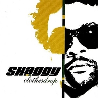 Clothesdrop - SHAGGY