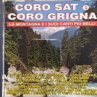 La montagna e i suoi canti più belli - CORO DELLA S.A.T. \ CORO GRIGNA