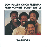 Warriors - DON PULLEN \ CHICO FREEMAN \ FRED HOPKINS \ BOBBY BATTLE