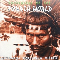 Encounters of the fourth world - AIRTO MOREIRA \ FLORA PURIM \ JOSE' NETO