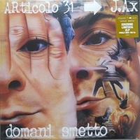 Domani smetto - ARTICOLO 31 J.AX