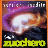 Versioni inedite (4 tracks) - ZUCCHERO