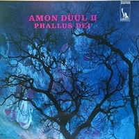 Phallus dei - AMON DUUL II
