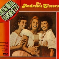 Original favorites - ANDREWS SISTERS