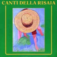 Canti della risaia - VARIOUS