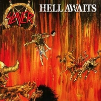 Hell awaits - SLAYER