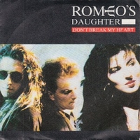 Don't break my heart \ Wild child - ROMEO'S DAUGHTER