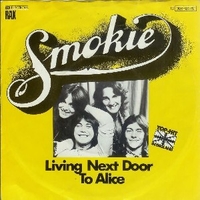 Living next door to Alice \ Run to you - SMOKIE