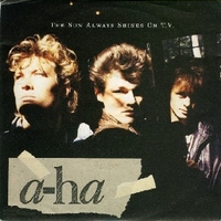 The sun always shines on T.V. \ Driftwood - A-HA