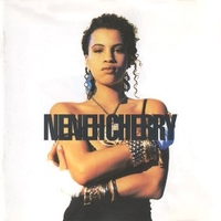 Raw like sushi - NENEH CHERRY