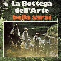 Bella sarai \ Restà cò l'occhi chiusi - LA BOTTEGA DELL'ARTE